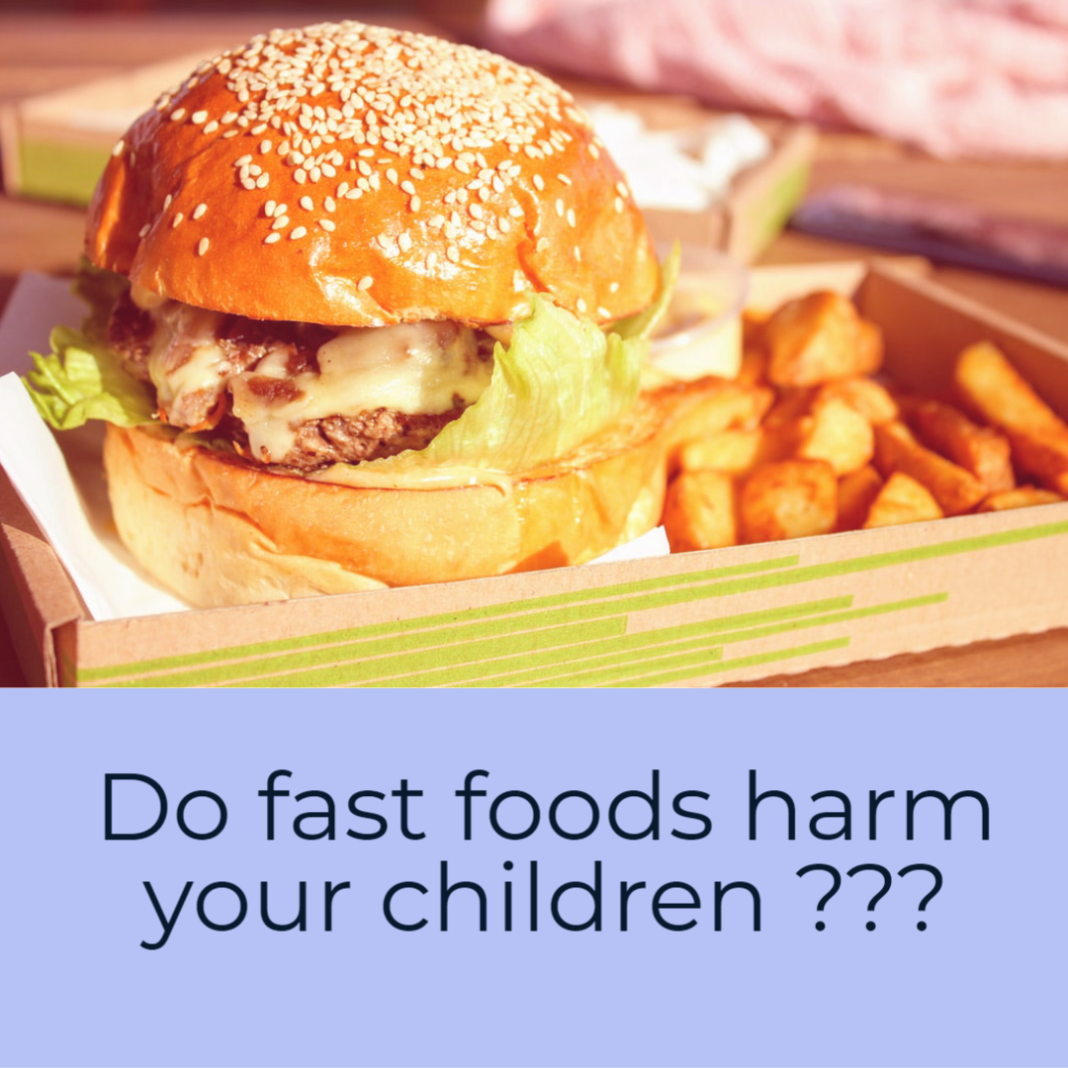 fast foods harm